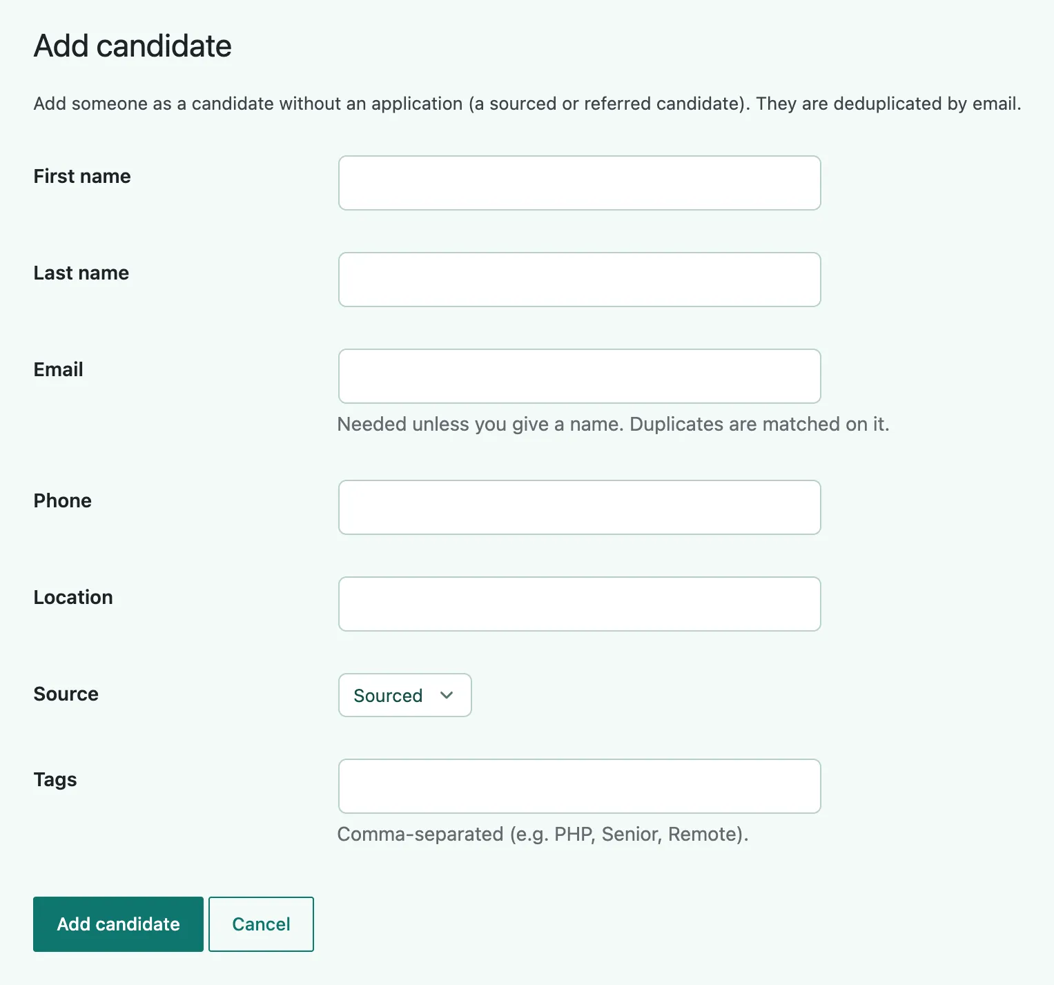 The Add candidate form, with fields for first name, last name, email, phone, location, a Source menu, and a comma-separated Tags field