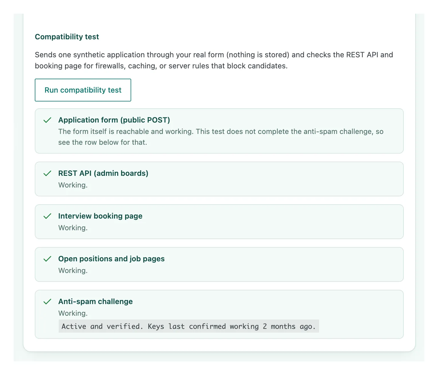 The Compatibility test block on the Tools Status tab, with a Run compatibility test button above five passing rows: the application form (reachable, with a note that the test does not complete the anti-spam challenge), the REST API, the interview booking page, open positions and job pages, and the anti-spam challenge, verified with its current keys