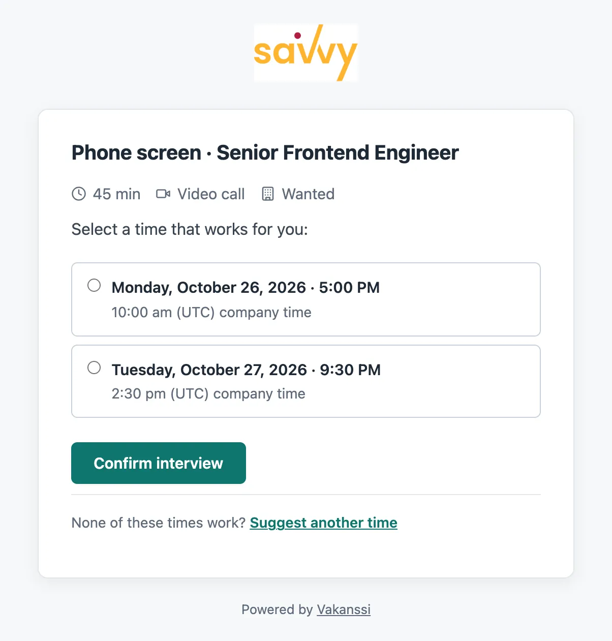 The candidate's booking page, showing the interview type and length, a list of proposed times each with the candidate's local time and the company time, a Confirm interview button, and a Suggest another time link